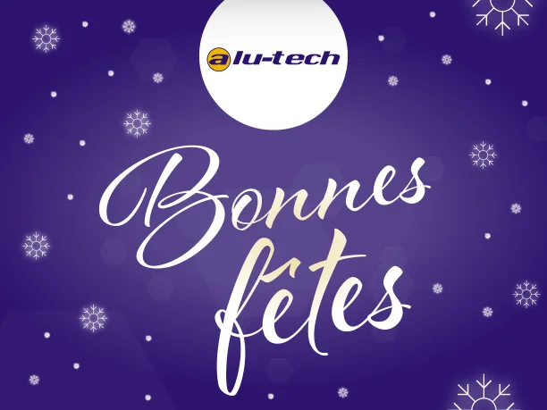 Actualités > ALU TECH vous souhaite de très belles fêtes de fin d’année